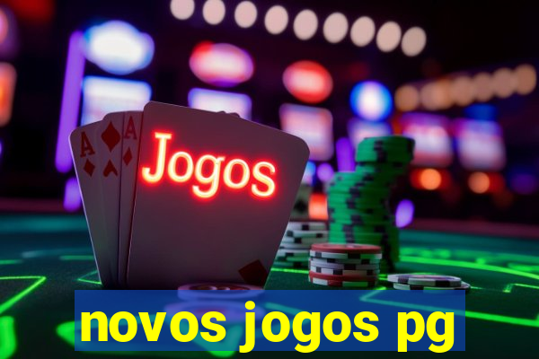 novos jogos pg